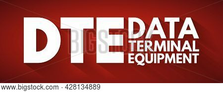 Dte - Data Terminal Equipment Acronym, Technology Concept Background