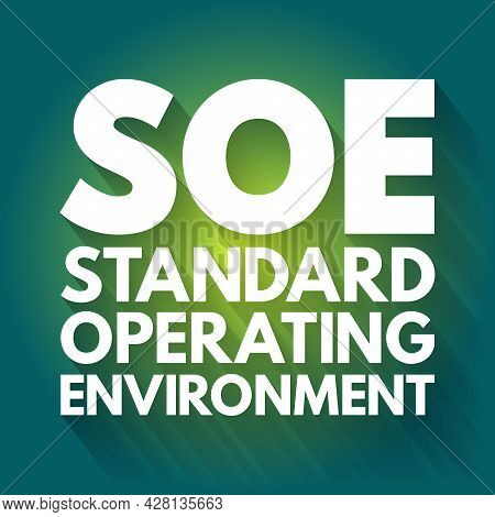 Soe - Standard Operating Environment Acronym, Technology Concept Background