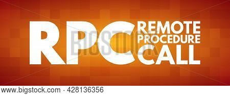 Rpc - Remote Procedure Call Acronym, Technology Concept Background