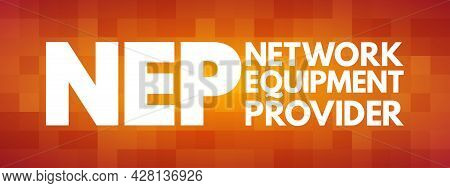Nep - Network Equipment Provider Acronym, Technology Concept Background