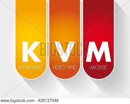 Kvm - Keyboard Video And Mouse Acronym, Technology Concept Background
