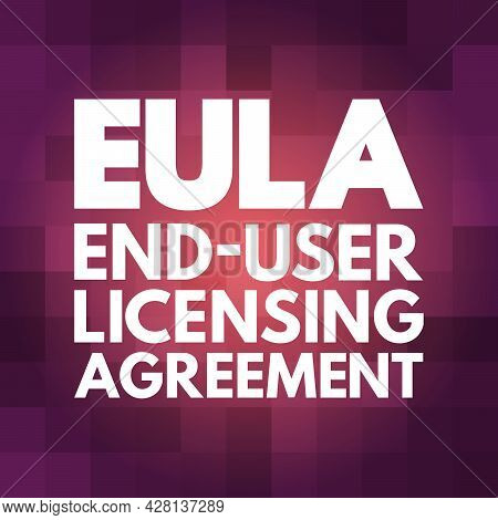 Eula - End User Licensing Agreement Acronym, Technology Concept Background