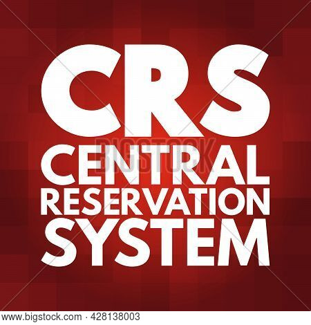 Crs - Central Reservation System Acronym, Technology Concept Background