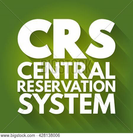 Crs - Central Reservation System Acronym, Technology Concept Background