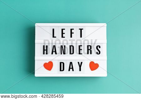 Light Box With Text Left Handers Day