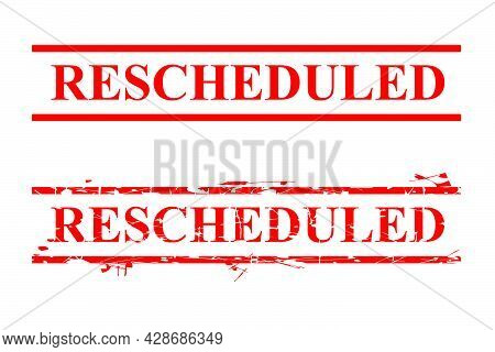 Vector Rusty Red Rectangle Rubber Stamp Effect, Rescheduled, Re-scheduled.