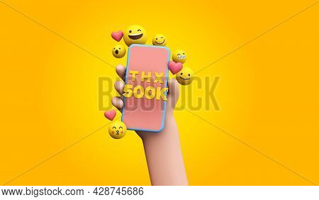 Thanks 500k Social Media Supporters. Cartoon Hand And Smartphone. 3d Render.