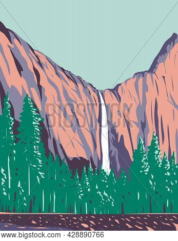 Wpa Poster Art Of Bridalveil Fall The Most Prominent Waterfalls In Yosemite Valley Within Yosemite N