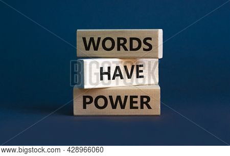 Words Have Power Symbol. Wooden Blocks With Words 'words Have Power' On Beautiful Grey Background. B