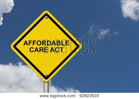 Affordable Care Act Warning Sign