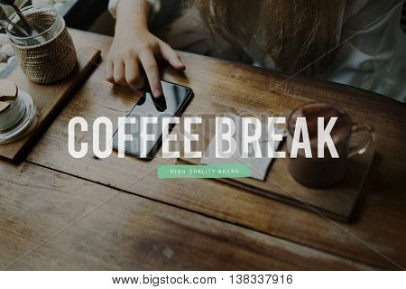 Coffee Break Pause Relaxation Relief Rest Stop Concept