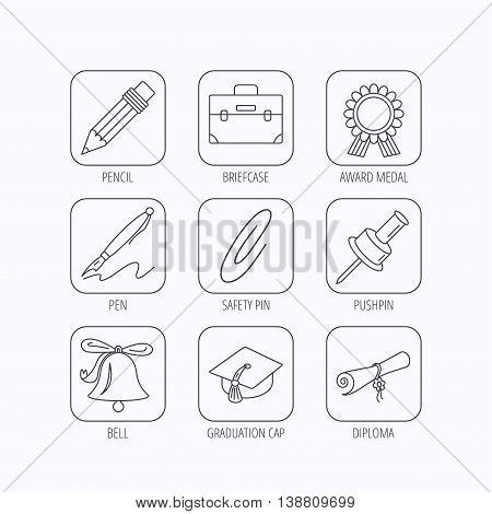 Graduation cap, pencil and diploma icons. Award medal, briefcase and bell linear signs. Pen, safety pin icons. Flat linear icons in squares on white background. Vector
