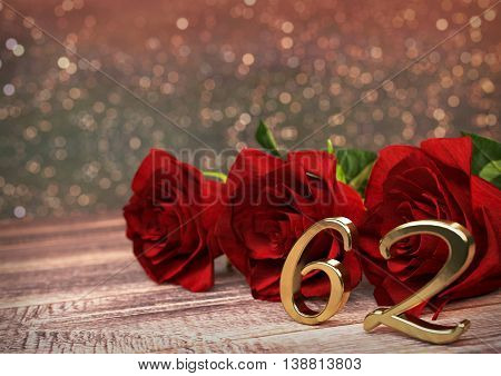 birthday concept with red roses on wooden desk. 3D render - sixty-second birthday. 62nd