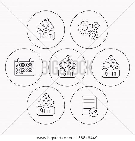 Infant child and toddler baby icons. 6-18 months child linear sign. Check file, calendar and cogwheel icons. Vector