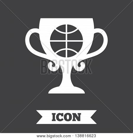 Basketball sign icon. Sport symbol. Winner award cup. Graphic design element. Flat basketball symbol on dark background. Vector