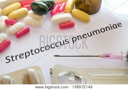 Medical Report About  Streptococcus Pneumoniae And  Medicaments, Pills, Syringe.