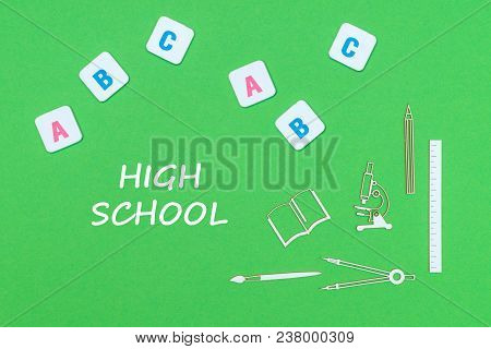 Concept School, Text High School, School Supplies Wooden Minitures, Abc Letters On Green Backboard