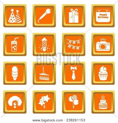 Happy Birthday Icons Set Vector Orange Square Isolated On White Background