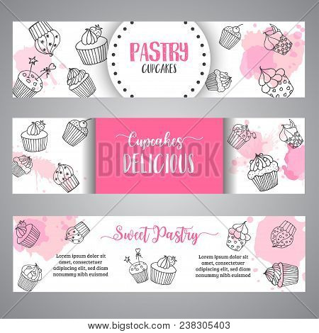 Cupcake Banners With Handdrawn Cupcakes And Pink Splashes. Sweet Pastry Slogan. Bakery Text Vector I