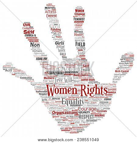 Conceptual women rights, equality, free-will hand print stamp word cloud isolated background. Collage of feminism, empowerment, integrity, opportunities, awareness, courage, education, respect concept