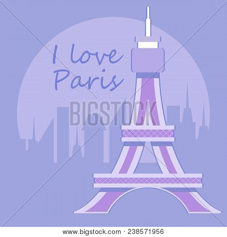 Eiffel Tower. I Love Paris. Vector Stock Illustration