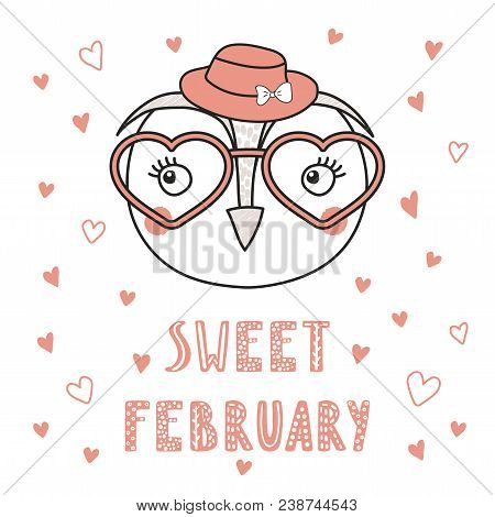 Hand Drawn Vector Portrait Of A Cute Funny Owl In Heart Shaped Glasses, With Romantic Quote. Isolate