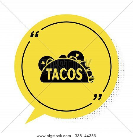Black Taco With Tortilla Icon Isolated On White Background. Traditional Mexican Fast Food. Yellow Sp