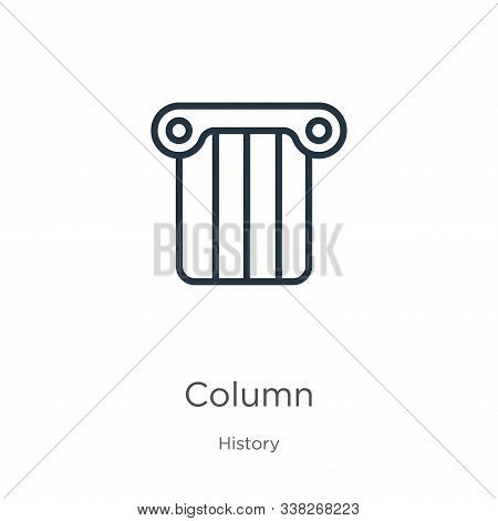 Column Icon. Thin Linear Column Outline Icon Isolated On White Background From History Collection. L