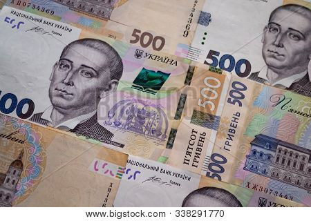Money Of Ukraine. Several Ukrainian Hryvnia Banknotes. Uah. Hryvnia 500