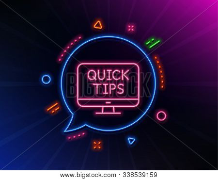 Quick Tips Line Icon. Neon Laser Lights. Helpful Tricks Sign. Web Tutorials Symbol. Glow Laser Speec