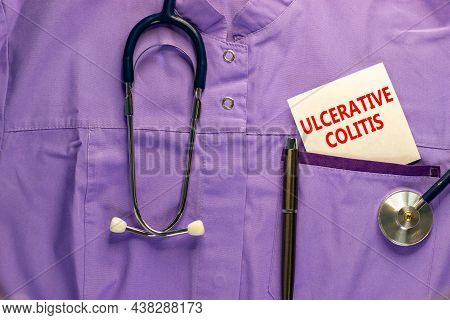 Ulcerative Colitis Symbol. Medical Uniform, White Card With Words Ulcerative Colitis, Metalic Pen An