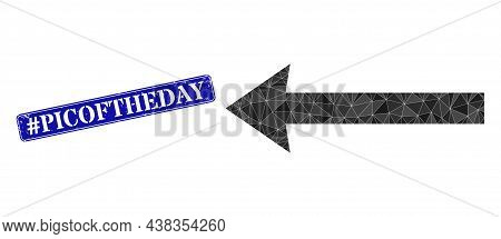 Low-poly Send Left Combined With Chaotic Filled Triangles, And Grunge Tag Picoftheday Watermark. Blu