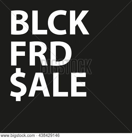 Black Friday Sale Poster In Minimalistic. Black Friday Template