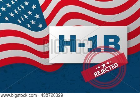 H-1b Visa Usa Banner, Non-immigration Specialist Visa For Foreign Workers In The Specialty. Backgrou