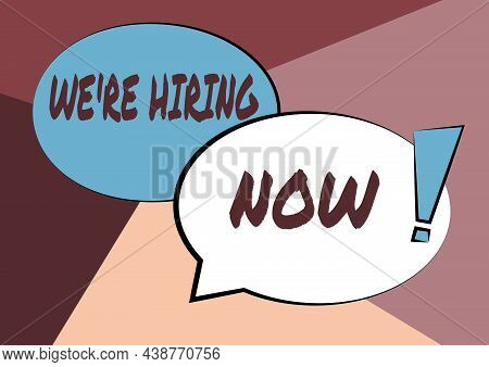 Writing Displaying Text We Re Hiring Now. Business Showcase Recently Employ Someone Or Pay Someone T