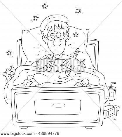 Sad Sick Man Having Flu, Measuring Temperature With A Thermometer, Taking Different Pills And Lying 