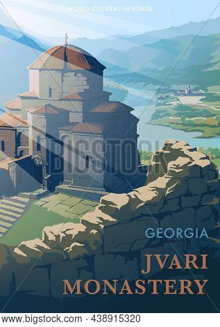 Jvari Monastery In The Republic Of Georgia. Ancient Christian Church Standing On A Hill Top Over The