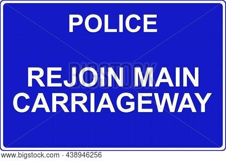 Police Rejoin The Main Carriageway On The Motorway Traffic Sign
