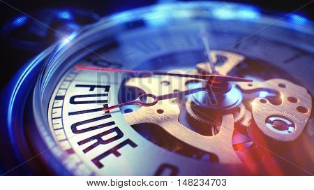 Vintage Pocket Watch Face with Future Text on it. Business Concept with Film Effect. 3D Illustration.