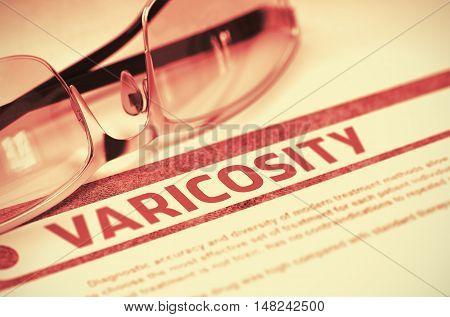 Diagnosis - Varicosity. Medicine Concept on Red Background with Blurred Text and Eyeglasses. Selective Focus. 3D Rendering.