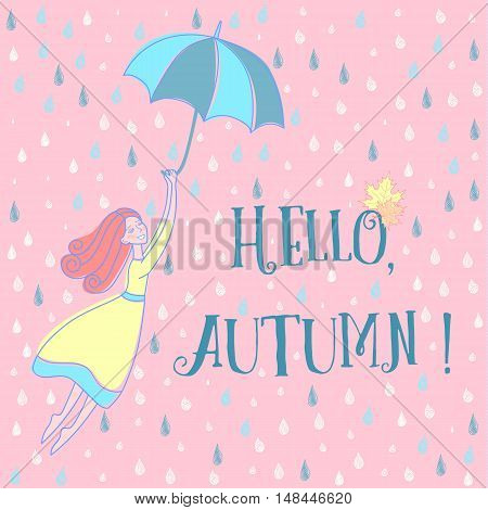 Hello Autumn background with a girl flying with umbrella on rain drops background.