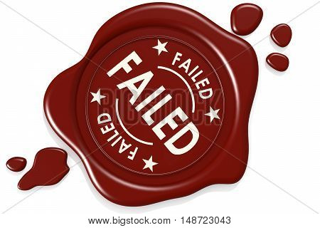 Label Seal Of Failed