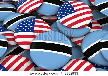 Usa And Botswana Badges Background - Pile Of American And Botswanan Flag Buttons 3D Illustration