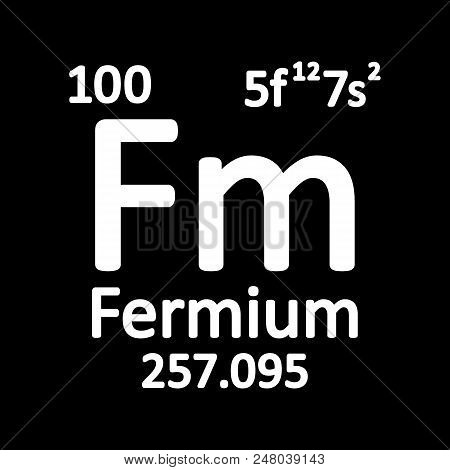Periodic Table Element Fermium Icon On White Background. Vector Illustration.