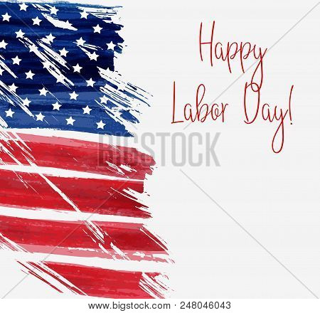 Usa Labor Day Holiday Background.  Grunge Abstract Flag With Text 