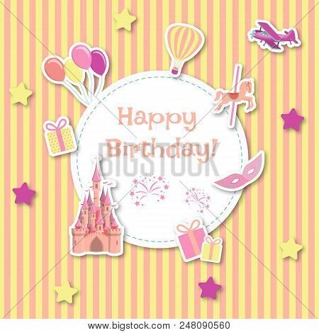 Childish Birthday Card With Castle, Hot Air Balloon, Carousel Hourse, Carnival Mask, Airplane, Gift 