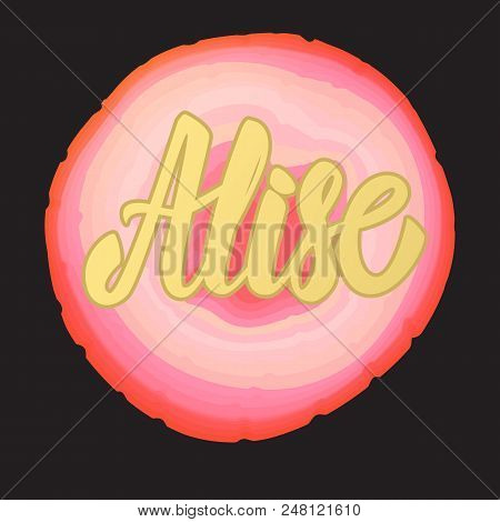 Stone Bright Orange With Lettering Inscription Name Alise. Vector Illustration.