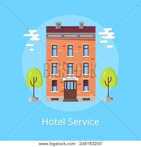 Hotel Service Bright Poster With Brick Building With Sign Best Hotel Above Entrance. Vector Illustra
