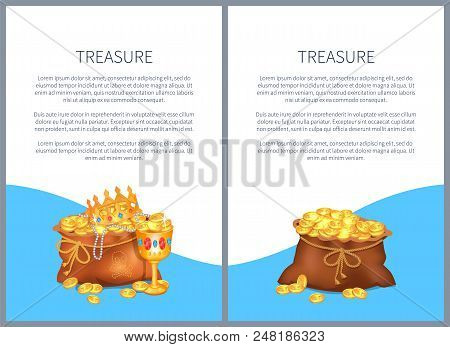Treasure In Open Ancient Bags, Royal Crown And Luxurious Goblet Vector Illustrations. Old Sacks Stuf