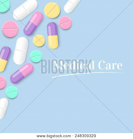 Medical Care With Colorful Pills Vector Background